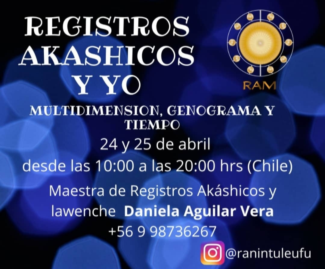 Módulo Registros Akáshicos y Yo. Maestra Daniela Aguilar Vera